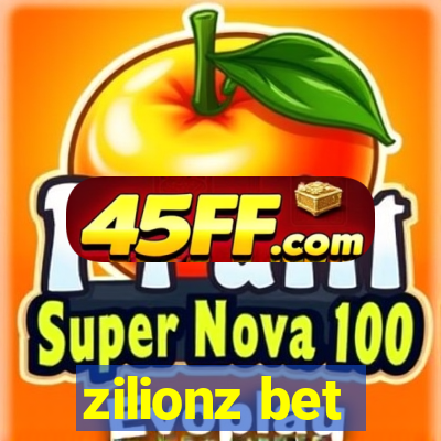 zilionz bet